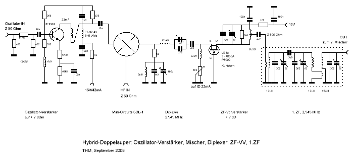 Schaltung 
Oszillator-Verstärker, Mischer, Diplexer, ZF-VV, 1. ZF